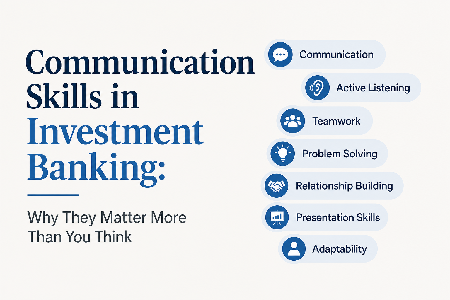 Communication Skills in Investment Banking: Why They Matter More Than You Think